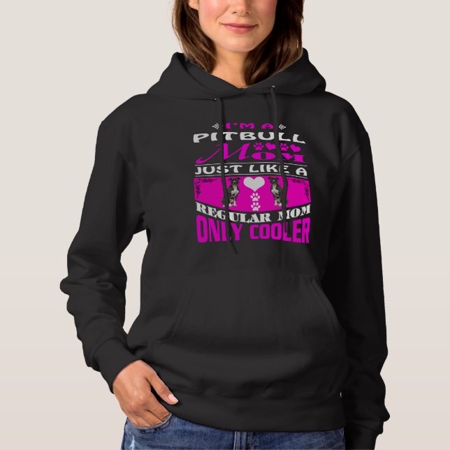 Pitbull Mom Hoodie Funny Dog Mama Birthday Gifts (Front)