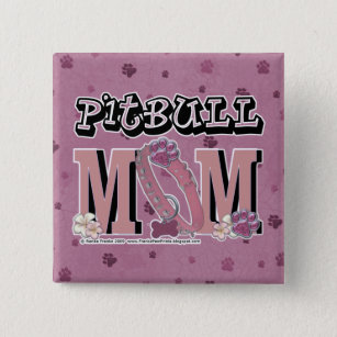 Pitbull MOM Pinback Button
