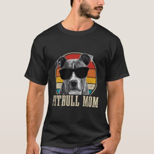 Pitbull Mom Pitbull Dog Mom T_Shirt