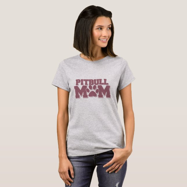 Pitbull Mom T-Shirt (Front Full)