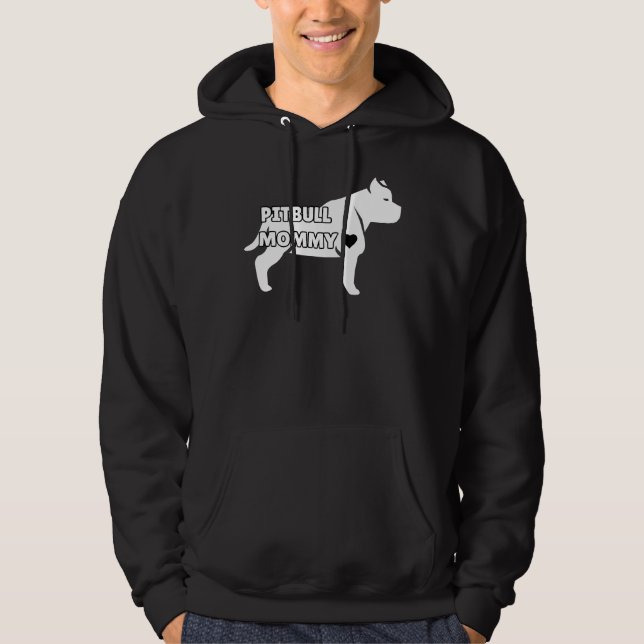 Pitbull Mommy Hoodie (Front)