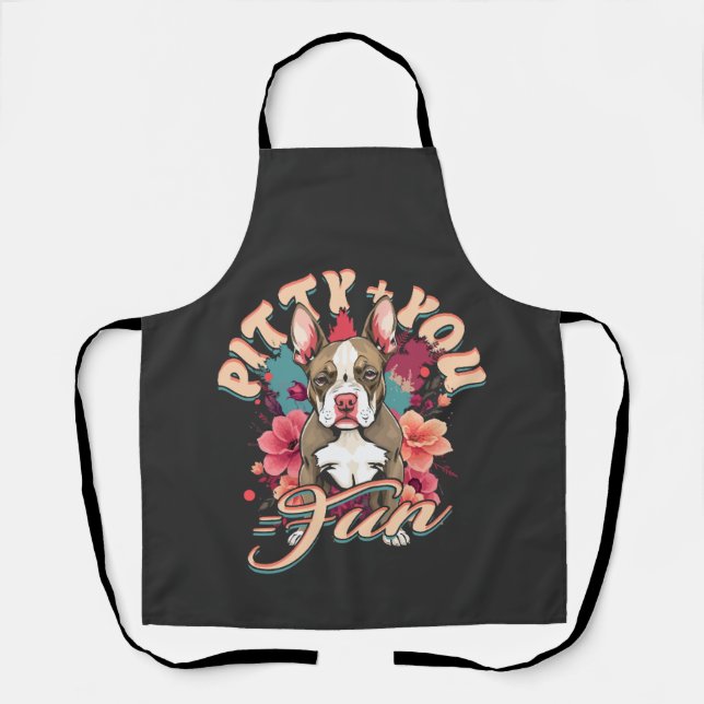 Pitbull Pitbulls Pitty + You = Fun Apron (Front)