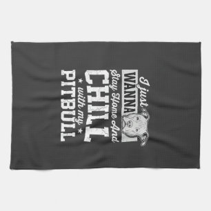 Pitbull Stay Home And Chill Design Kitchen Towel