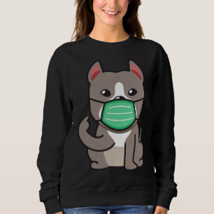 Pitbull Wearing Face Masks Sweatshirt