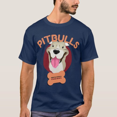 Pitbulls Gentle souls Strong hearts T_Shirt