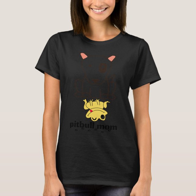 Pitbulls Mom T-Shirt (Front)
