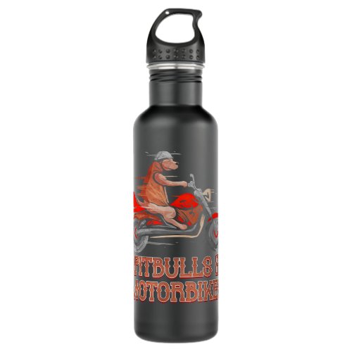 Pitbulls  Motorbikes Pitbull Motorcycle Dog Biker  Stainless Steel Water Bottle