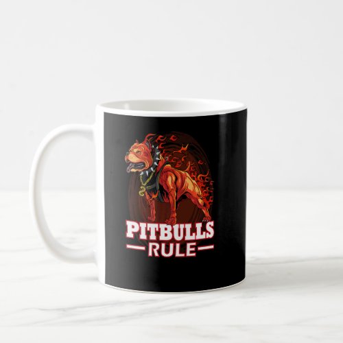 Pitbulls Rule Hell Fire Pitbull Dog    Coffee Mug
