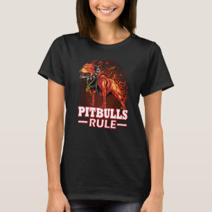 Pitbulls Rule Hell Fire Pitbull Dog T-Shirt