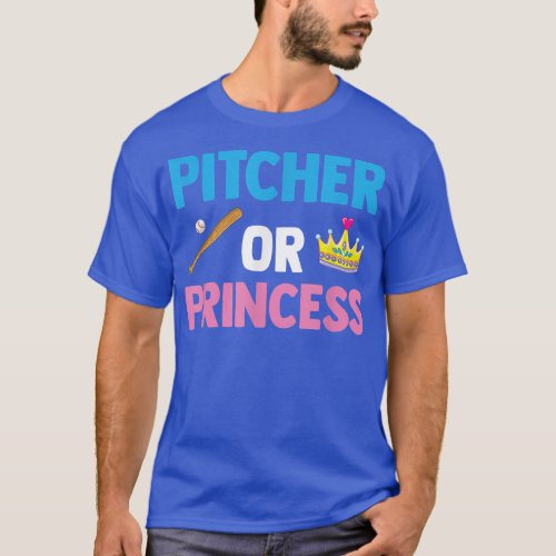 Pitcher Or Princess Funny Gender Reveal Party Lovi T_Shirt