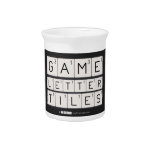 Game
 Letter
 Tiles  Pitchers