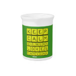 Keep 
 Calm 
 Gilbert 
 Loves 
 Faridah   Pitchers