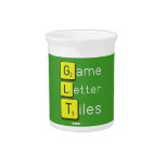 Game
 Letter
 Tiles  Pitchers