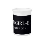 Go N GIRL-E   A$H  Pitchers