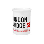 LONDON BRIDGE  Pitchers