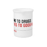  Say no to drugs   Pitchers