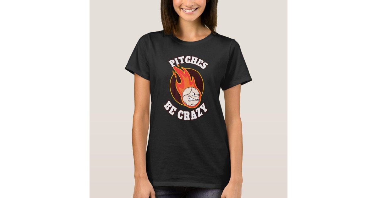  Pitches Be Crazy Softball Pitcher T Shirt : Clothing