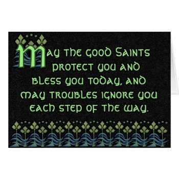 Pithy Irish Blessing Card - Customizable On Inside by caritas at Zazzle