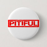 Pitiful Stamp Button