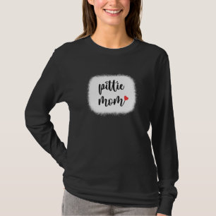 Pittie Dog Mom Womens Pitbull T-Shirt