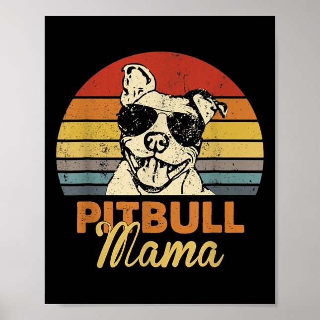 Pittie Mama Pitbull Dog Mom Funny Mothers Day Vint Poster (Front)