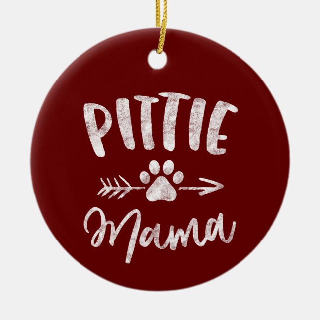 Pittie Mama Pitbull Lover Gifts Pit bull Dog Mom M Ceramic Ornament (Front)