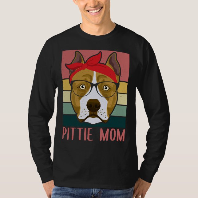 Pittie Mom American Pit Bull Terrier Owner T-Shirt (Front)