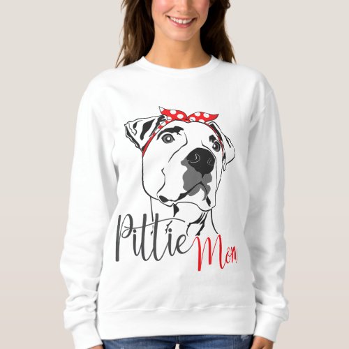 Pittie Mom American Pitbull Dog Lover Gift Sweatshirt