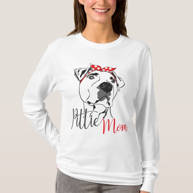 Pittie Mom American Pitbull Dog Lover Gift T-Shirt (Front)