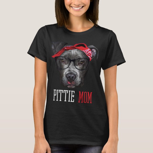 Pittie Mom Pitbull Dog Lovers Mothers Day Gift Hoo T-Shirt (Front)