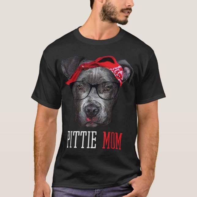 Pittie Mom Pitbull Dog Lovers Mothers Day     T-Shirt (Front)
