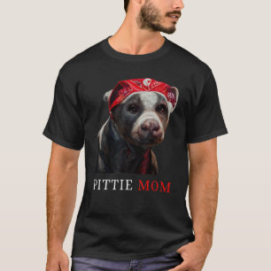 Pittie Mom Pitbull Dog Mothers Day Women T-Shirt