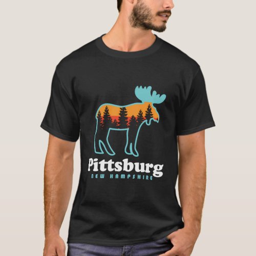 Pittsburg Nh Moose Pittsburg New Hampshire T_Shirt