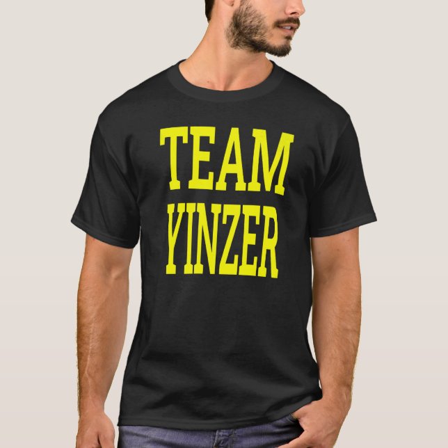 Pittsburgh Pennsylvania Slang Accent Humor Team Yi T-Shirt (Front)
