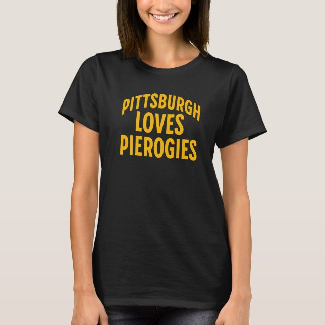 Pittsburgh Pennsylvania Steel City Perogie 412 Hom T-Shirt (Front)
