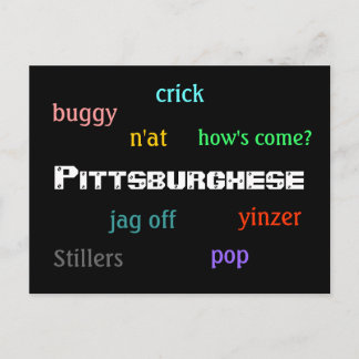 Pittsburghese Postcard