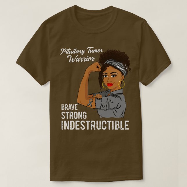 Pituitary Tumor Warrior Indestructible Survivor Aw T-Shirt (Design Front)