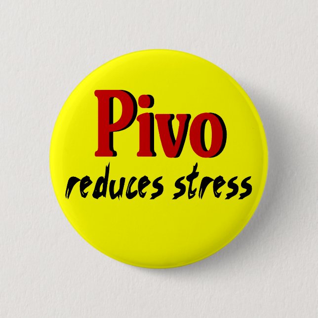 Pivo reduces stress pinback button (Front)