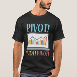 Pivot Analytics Finance Data Science Computer T-Shirt