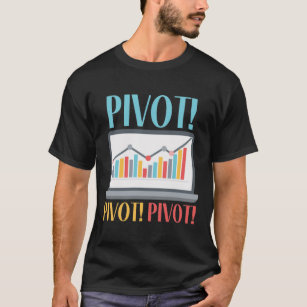 Pivot Analytics Finance Data Science Computer T-Shirt