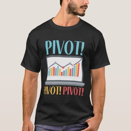 Pivot Analytics Finance Data Science Computer T_Shirt