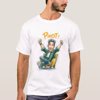 Pivot Ross Tshirt for your friends Gift t-shirt