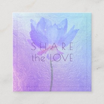 Pixdezines Blue Lotus Share The Love Square Business Card by Zen_Shop at Zazzle