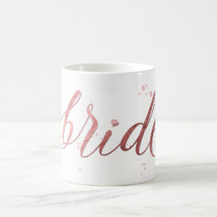 PixDezines Bride/Faux Rose Gold/Modern Script Coffee Mug