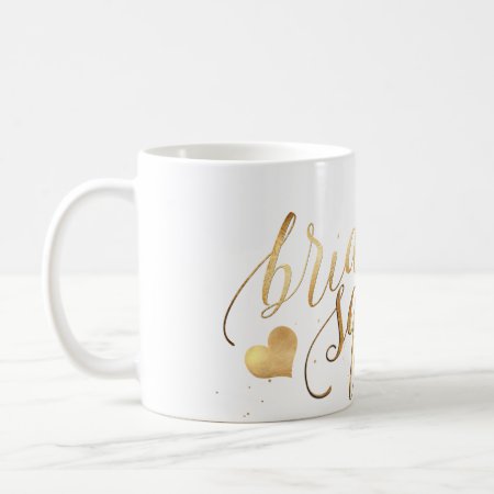 Pixdezines Bride Squad/faux Gold Script Coffee Mug