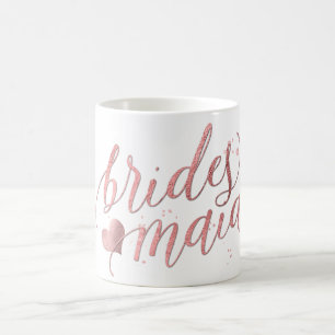 PixDezines Bridesmaid/Faux Rose Gold/Modern Script Coffee Mug