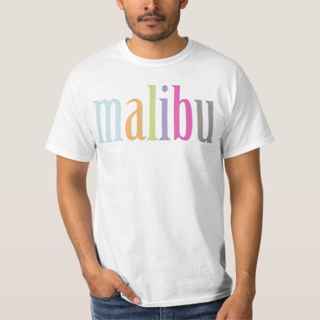 PixDezines Colorful Malibu t's T-Shirt (Front)