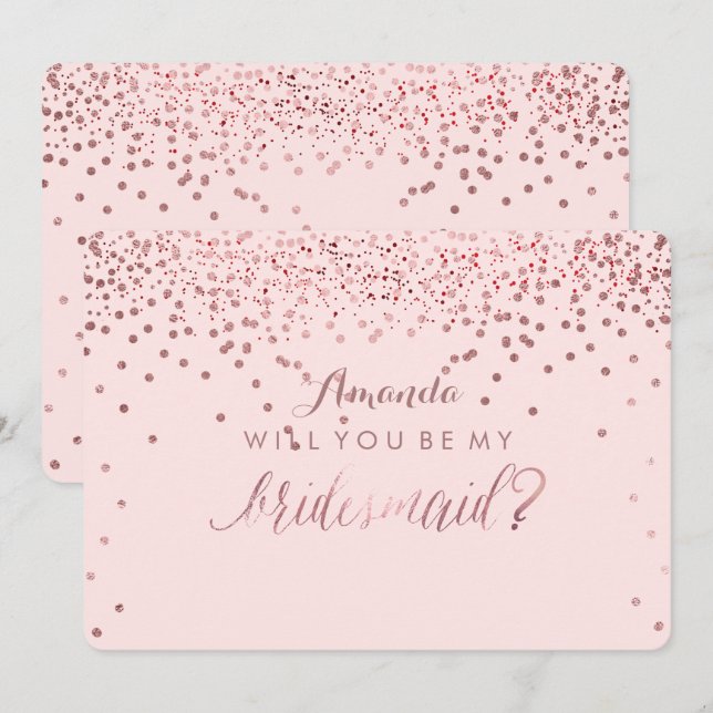 PixDezines Dazzled Rose Gold Will You.. Bridesmaid Invitation (Front/Back)