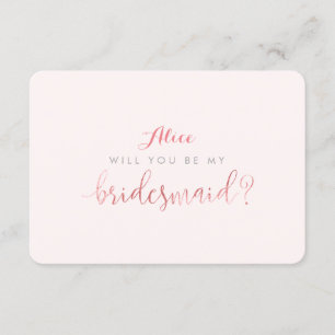 PixDezines Faux Rose Gold Will You Be..Bridesmaid Invitation