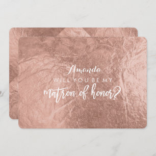 PixDezines Faux Rose Gold Will You Be..Matron Invitation